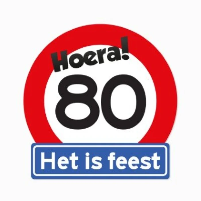 Verkeersbord Hoera 80
